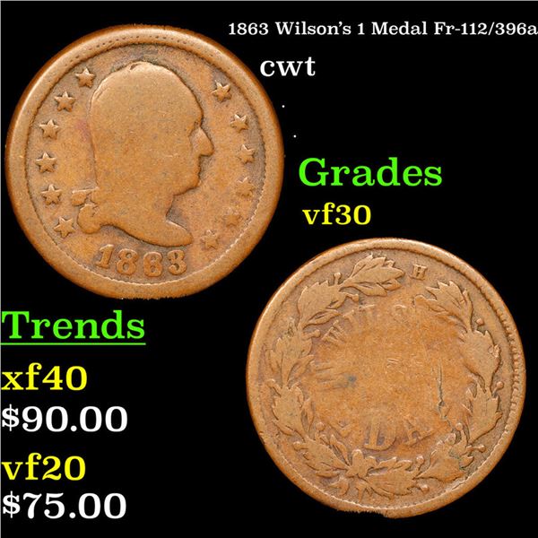 1863 Wilson's 1 Medal Civil War Token Fr-112/396a 1c Grades vf++