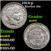 Image 1 : 1914-p Barber Dime 10c Grades Choice Unc