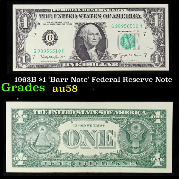 1963B $1 'Barr Note' Federal Reserve Note Grades Choice AU/BU Slider