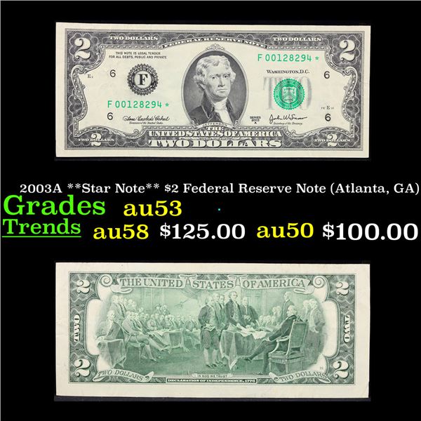 2003A **Star Note** $2 Federal Reserve Note (Atlanta, GA) Grades Select AU