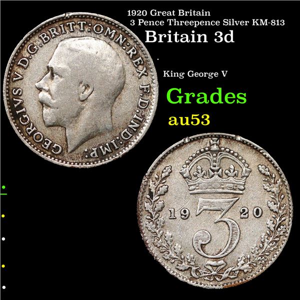 1920 Great Britain 3 Pence Threepence Silver KM-813 Grades Select AU