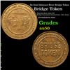 Image 1 : No Date Deleware River Bridge Token Grades AU, Almost Unc