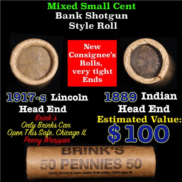 Mixed small cents 1c orig shotgun roll, 1917-s Wheat Cent, 1889 Indian Cent other end, Brinks Wrappe