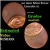 Image 1 : no date Lincoln Cent Mint Error 1c Grades GEM Unc RB