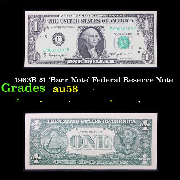 1963B $1 'Barr Note' Federal Reserve Note Grades Choice AU/BU Slider