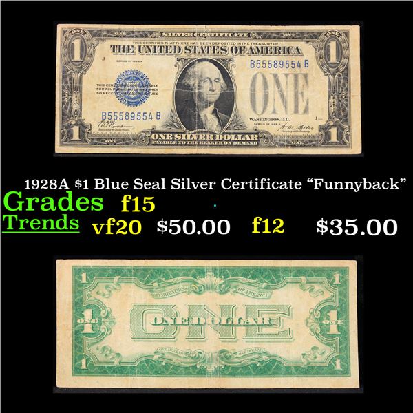 1928A $1 Blue Seal Silver Certificate "Funnyback" Grades f+