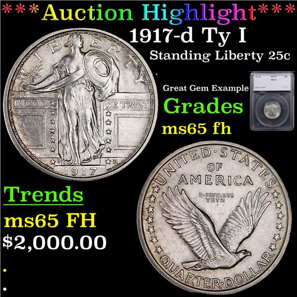 ***Auction Highlight*** 1917-d Ty I Standing Liberty Quarter 25c Graded ms65 fh By SEGS (fc)