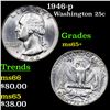 Image 1 : 1946-p Washington Quarter 25c Grades GEM+ Unc