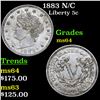 Image 1 : 1883 N/C Liberty Nickel 5c Grades Choice Unc