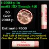 Image 1 : Shotgun Lincoln 1c roll, 2003-p 50 pcs Dunbar Wrapper.