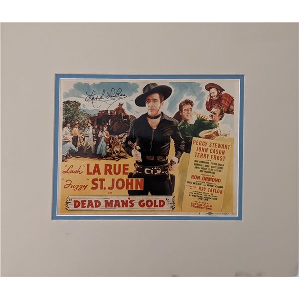 Dead Man's Gold Lash LaRue Hand Signed Vintage Movie Poster