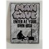 Image 1 : MAN CAVE ENTER AT YOUR OWN RISK SIGN