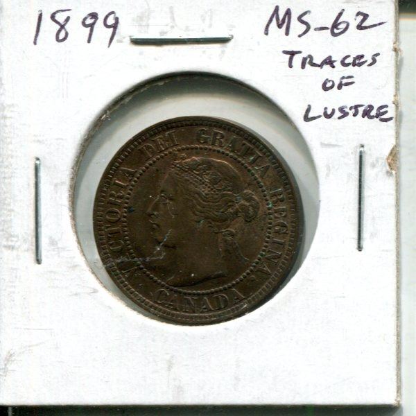 1899 Canadian Victorian Large Cent. MS-62. Traces of Lustre. Nice.