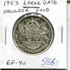 Image 1 : 1953 Large Date Shoulder Fold Silver 50 Cents. EF-40. Nice.