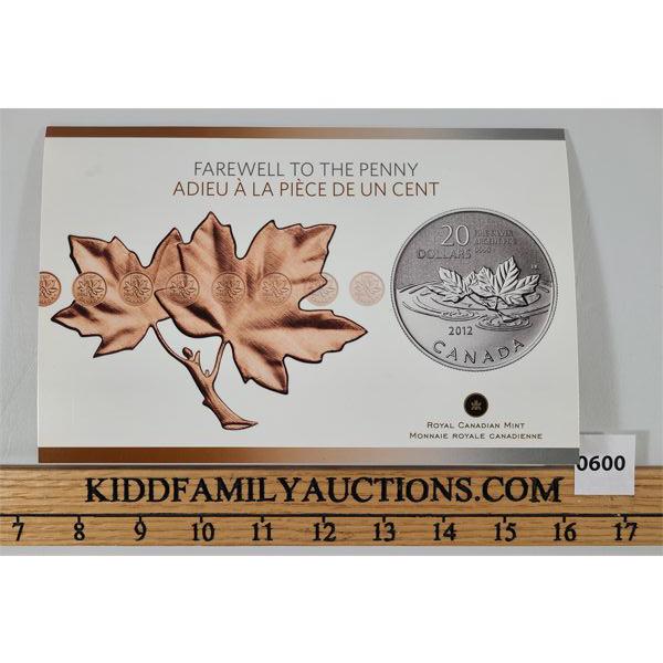 2012 $20 SILVER COIN - "FAREWELL TO THE PENNY"