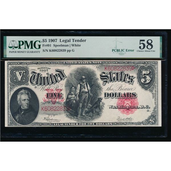 1907 $5 Legal Tender Note PMG 58