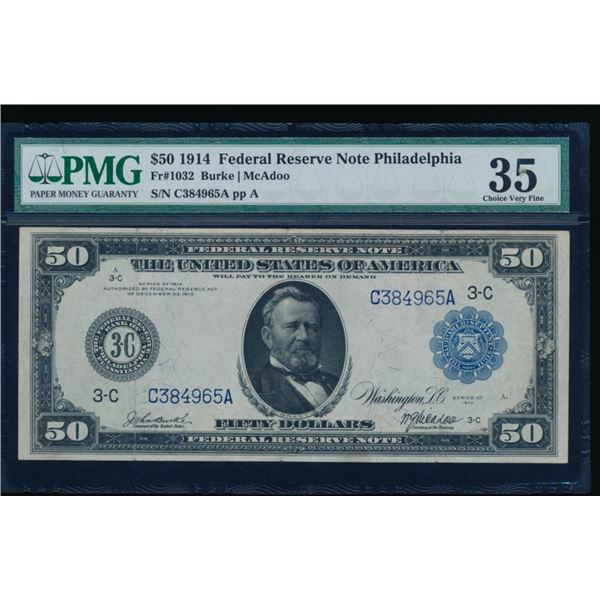 1914 $50 Philadelphia FRN PMG 35