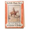 Image 1 : "My Life East and West" by William S. Hart, Autographed Edition