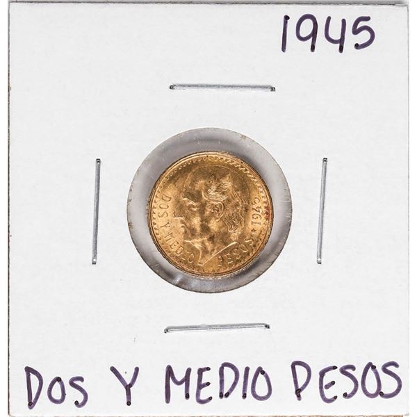 1945 Mexico Dos Y Medio Pesos Gold Coin