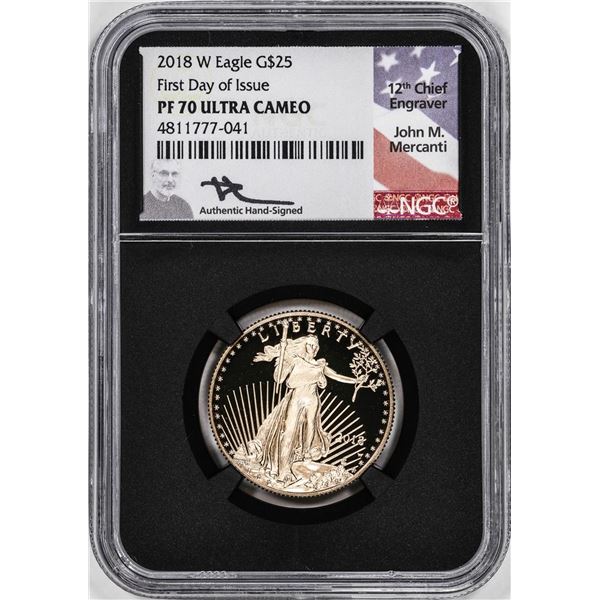 2018-W Proof $25 American Gold Eagle Coin NGC PF70 Ultra Cameo Mercanti Signed FDOI