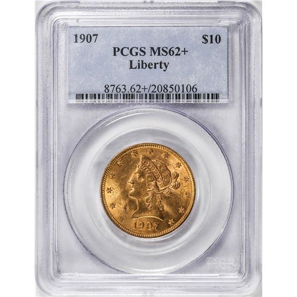 1907 $10 Liberty Head Eagle Gold Coin PCGS MS62+