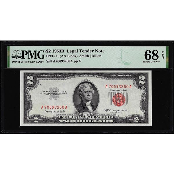 1953B $2 Legal Tender Note Fr.1511 PMG Superb Gem Uncirculated 68EPQ