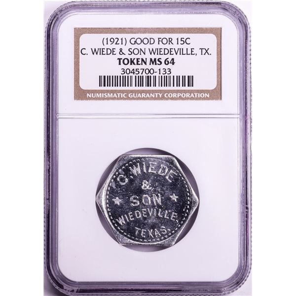 1921 Wiedeville, TX Good for 15C C. Wiede & Son Token NGC MS64