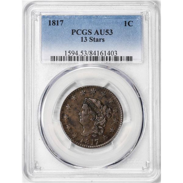 1817 13 Stars Coronet Head Large Cent Coin PCGS AU53