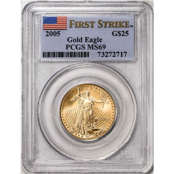 2005 $25 American Gold Eagle Coin PCGS MS69 First Strike