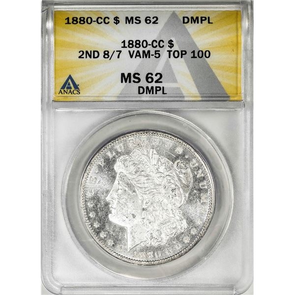 1880-CC 2nd 8/7 VAM-5 Top 100 $1 Morgan Silver Dollar Coin ANACS MS62 DMPL