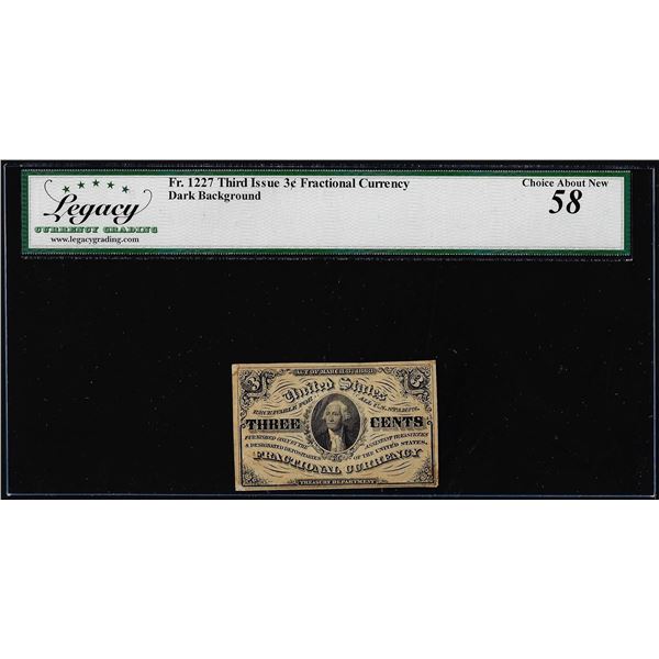 1863 Third Issue Three Cents Fractional Note Fr.1227 Legacy Choice About New 58