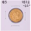 Image 1 : 1872-CC $5 Liberty Head Half Eagle Gold Coin