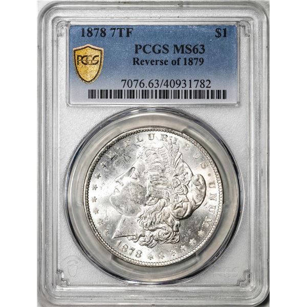 1878 7TF Reverse of 1879 $1 Morgan Silver Dollar Coin PCGS MS63