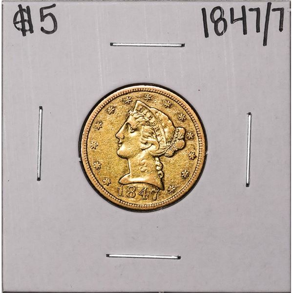 1847/7 $5 Liberty Head Half Eagle Gold Coin