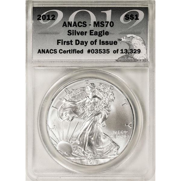 2012 $1 American Silver Eagle Coin ANACS MS70 First Day of Issue