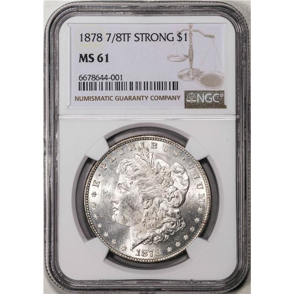 1878 7/8TF Strong $1 Morgan Silver Dollar Coin NGC MS61