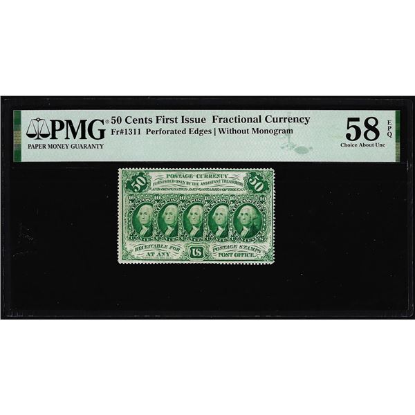 1862 First Issue 50 Cents Fractional Note Fr.1311 PMG Choice About Uncirculated 58EPQ