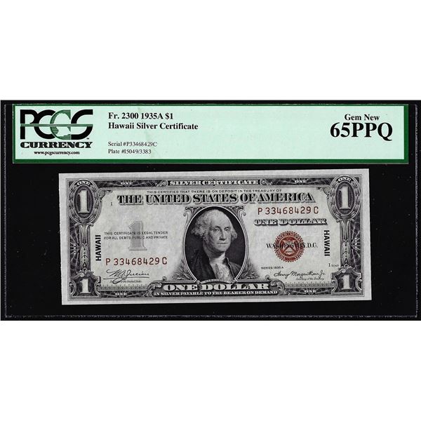 1935A $1 Hawaii WWII Emergency Silver Certificate Note Fr.2300 PCGS Gem New 65PPQ
