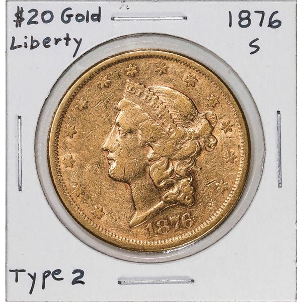 1876-S Type 2 $20 Liberty Head Double Eagle Gold Coin