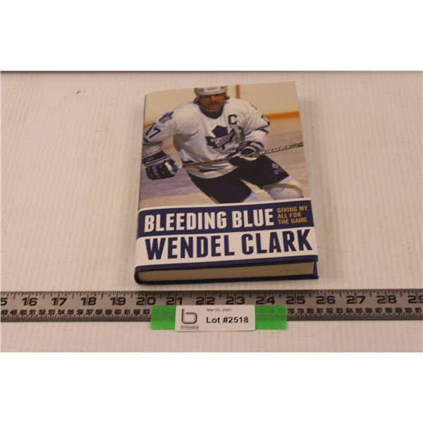 "Bleeding Blue" By Wendel Clark