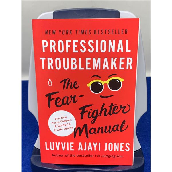 Luvvie Ajayi Jones "Professional Troublemaker" The Fear Fighter Manual