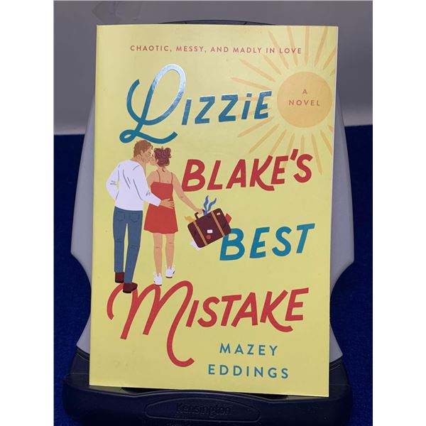 Mazey Eddings "Lizzie Blakes Best Mistake"