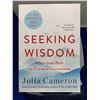 Image 1 : Julia Cameron "Seeking Wisdom" A Spritual Path To Creative Connection