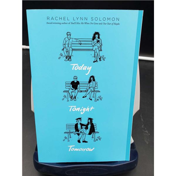 Rachel Lynn Solomon "Today, Tonight,Tomorrow"