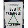 Image 1 : Lilly Singh "Be A Triangle"