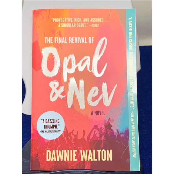 Dawnie Walton "Opal & Nev" A Novel