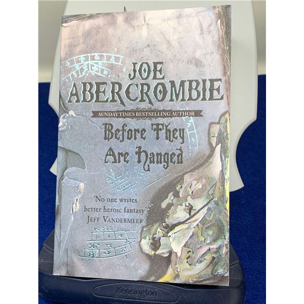 Joe Abercrombie "Before They Are Hanged"