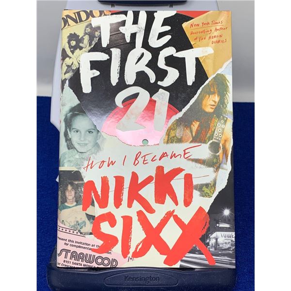 How I Became Nikki Sixx "The First 21"