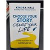 Image 1 : Kindra Hall "Choose Your Story Change Your Life"