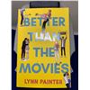 Image 1 : Lynn Painter "Better Than The Movies"